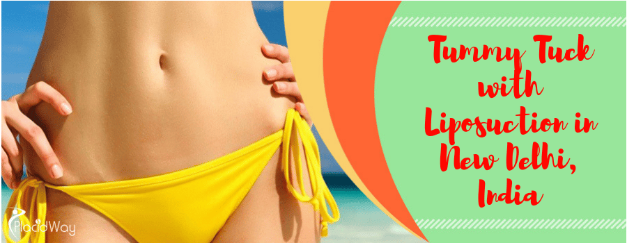 Tummy Tuck with Liposuction in New Delhi, India